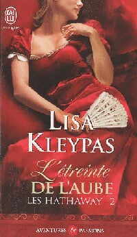 Livrenpoche : Les Hathaway Tome II : L'étreinte de l'aube - Lisa Kleypas - Livre