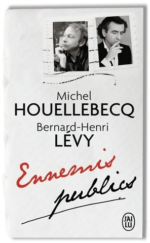 Livrenpoche : Ennemis publics - Bernard-Henri Lévy, Michel Houellebecq - Livre