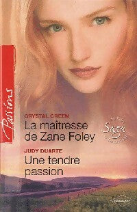 Livrenpoche : La maîtresse de Zane Foley / Une tendre passion - Crystal Green, Judy Duarte - Livre