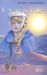Livrenpoche : Le secret du moine - Renaud Chantefable - Livre