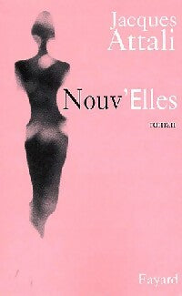 Livrenpoche : Nouv'Elles - Jacques Attali - Livre