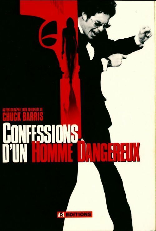 Confessions d'un homme dangereux - Chuck Barris -  M6 GF - Livre
