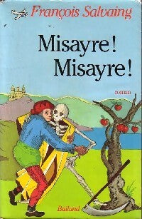 Misayre ! Misayre ! - François Salvaing -  Balland GF - Livre