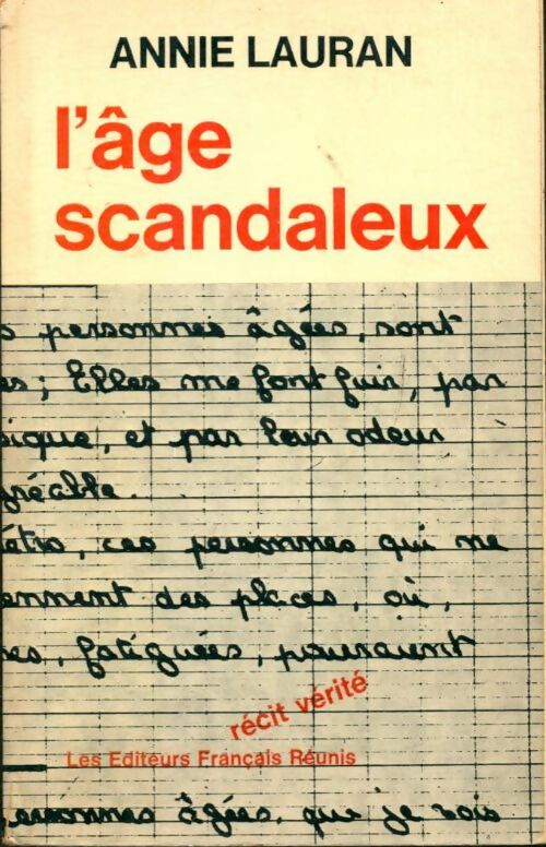 Livrenpoche : L'âge scandaleux - Annie Lauran - Livre