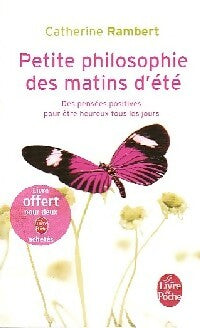 Livrenpoche : Petite philosophie des matins d'été - Catherine Rambert - Livre