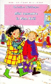 Mini rencontre le père Noël - Christine Nöstlinger - Livre