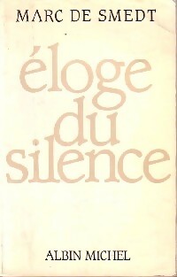 Livrenpoche : Eloge du silence - Marc De Smedt - Livre