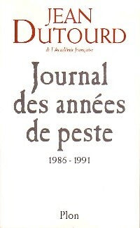 Livrenpoche : Journal des années de peste (1986-1991) - Jean Dutourd - Livre