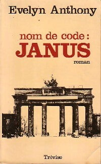 Nom de code : Janus - Evelyn Anthony -  Trevise GF - Livre