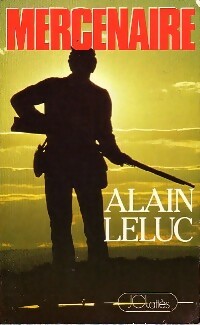Livrenpoche : Mercenaire - Alain Leluc - Livre