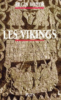Les Vikings - Régis Boyer -  Plon GF - Livre