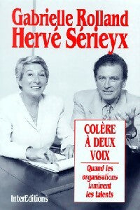 Livrenpoche : Colère à deux voix - Hervé Sérieyx, Gabrielle Rolland - Livre