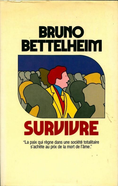 Livrenpoche : Survivre - Bruno Bettelheim - Livre