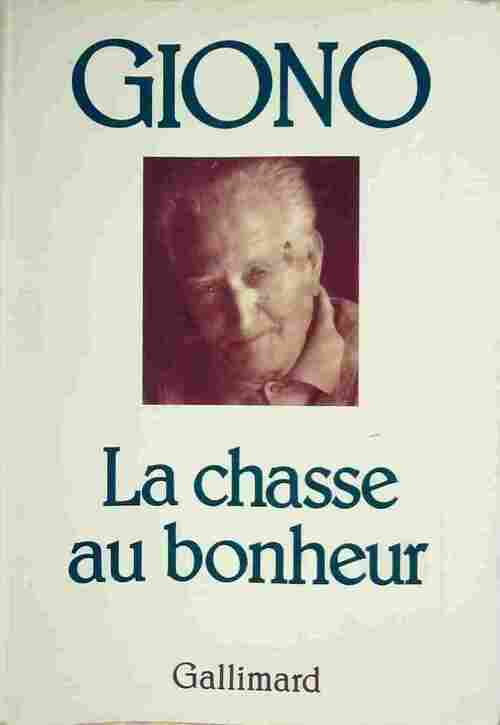 Livrenpoche : La chasse au bonheur - Jean Giono - Livre
