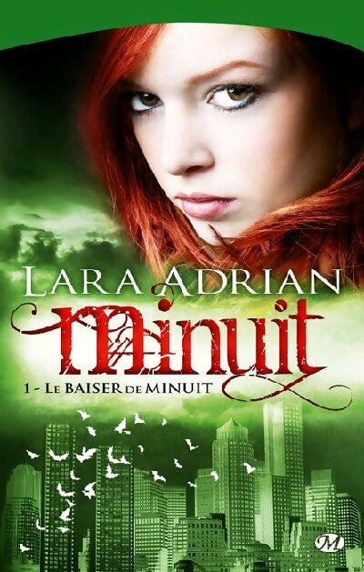 Livrenpoche : Minuit Tome I : Le baiser de minuit - Lara Adrian - Livre