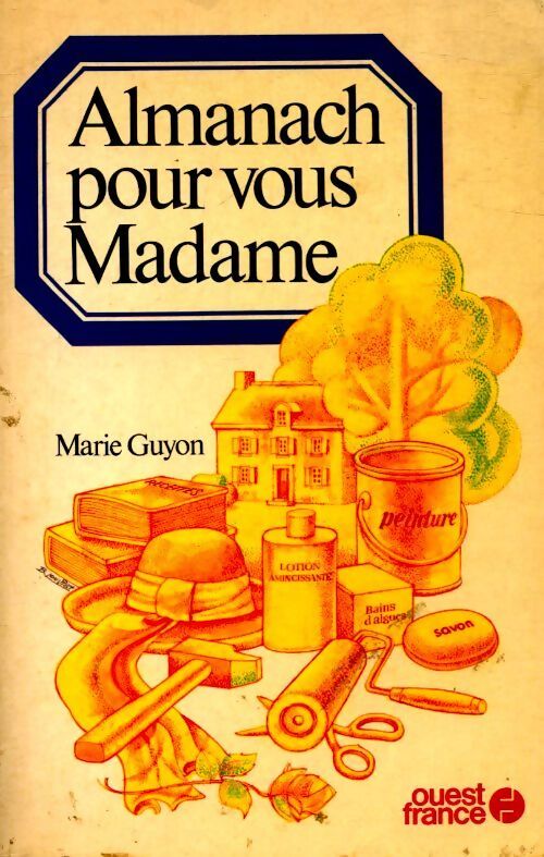Livrenpoche : Almanach pour vous Madame - Marie Guyon - Livre