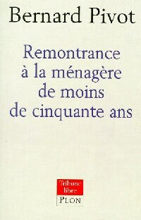 Livrenpoche : Remontrance à la ménagère de moins de 50 ans - Bernard Pivot - Livre