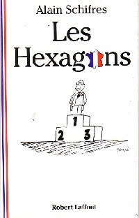 Livrenpoche : Les hexagons - Alain Schiffres - Livre