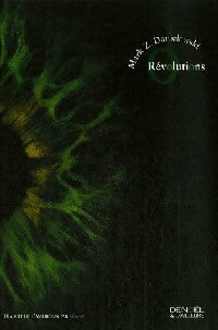 Révolutions - Mark Z. Danielewski - Livre