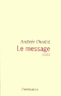 Livrenpoche : Le message - Andrée Chedid - Livre