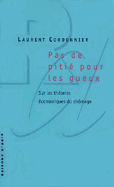 Livrenpoche : Pas de pitié pour les gueux - Laurent Cordonnier - Livre