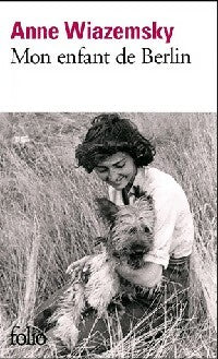 Livrenpoche : Mon enfant de Berlin - Anne Wiazemsky - Livre