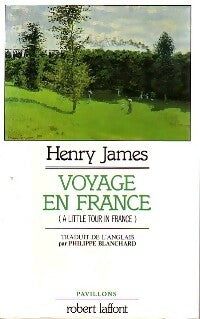 Livrenpoche : Le voyage en France - Henry James - Livre