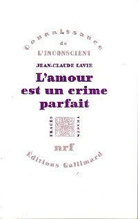 Livrenpoche : L'amour est un crime parfait - Jean-Claude Lavie - Livre