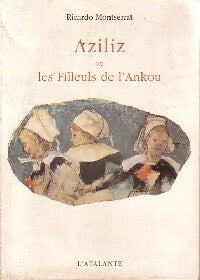 Livrenpoche : Aziliz ou les filleuls de l'Ankou - Ricardo Montserrat - Livre