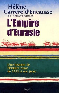 Livrenpoche : L'empire d'Eurasie - Hélène Carrère d'Encausse - Livre