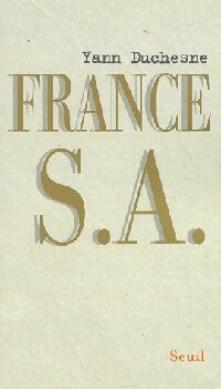 Livrenpoche : France S.A. - Yann Duchesne - Livre
