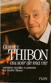 Livrenpoche : Au soir de ma vie - Gustave Thibon - Livre