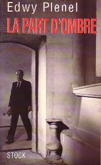 Livrenpoche : La part d'ombre - Edwy Plenel - Livre