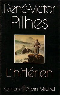 Livrenpoche : L'hitlérien - René-Victor Pilhes - Livre
