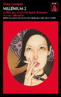 Livrenpoche : Millenium Tome II : La fille qui rêvait d'un bidon d'essence et d'une allumette - Stieg Larsson - Livre