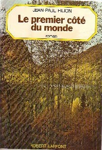 Livrenpoche : Le premier côté du monde - Jean-Paul Filion - Livre