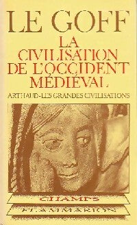 Livrenpoche : La civilisation de l'Occident médiéval - Jacques Le Goff - Livre