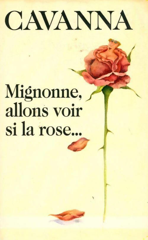 Livrenpoche : Mignonne, allons voir si la rose... - Cavanna - Livre