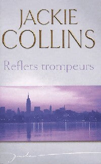 Livrenpoche : Reflets trompeurs - Jackie Collins - Livre