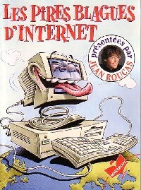 Les pires blagues d'Internet - Jean Roucas - Livre
