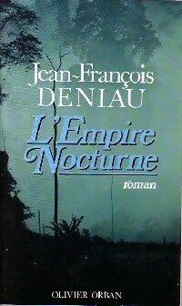 Livrenpoche : L'empire nocturne - Jean-François Deniau - Livre