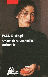 Amour dans une vallée enchantée - Anyi Wang - Livre