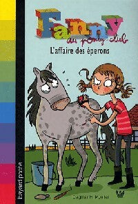 Livrenpoche : Fanny Tome II : L'affaire des éperons - Dagma H. Mueller - Livre