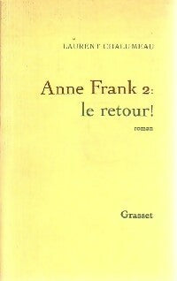 Livrenpoche : Anne Frank 2 : Le retour ! - Laurent Chalumeau - Livre