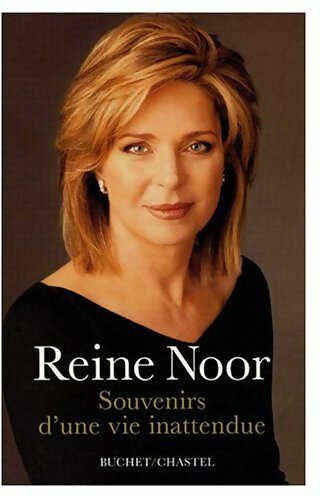 Livrenpoche : Souvenirs d'une vie inattendue - Reine Noor - Livre