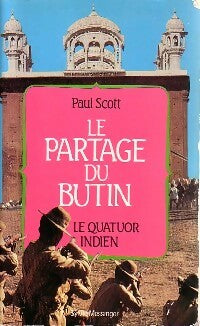 Livrenpoche : Le quatuor indien Tome IV : Le partage du butin - Paul Scott - Livre