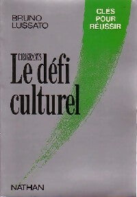 Livrenpoche : Dirigeants. Le défi culturel - Bruno Lussato - Livre