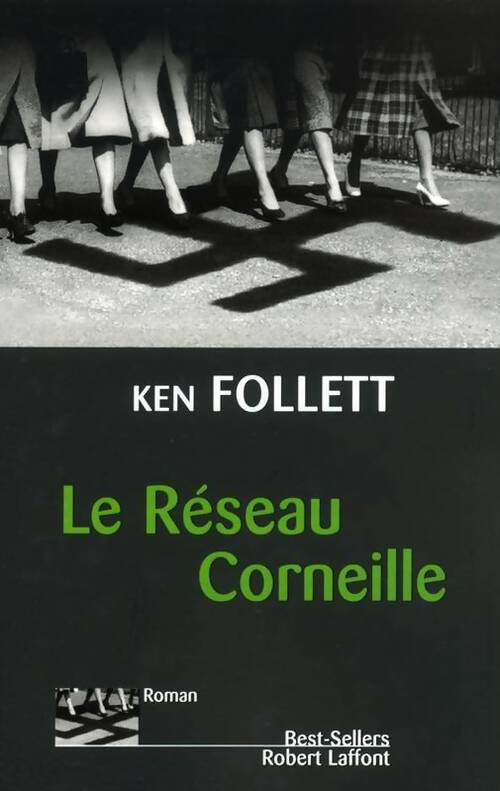 Livrenpoche : Le réseau Corneille - Ken Follett - Livre