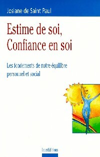 Livrenpoche : Estime de soi, confiance en soi - Josiane De Saint Paul - Livre