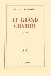 Livrenpoche : Le grand chariot - Matthieu De Boisséson - Livre